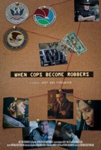 When Cops Become Robbers